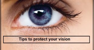 Tips to protect your vision
